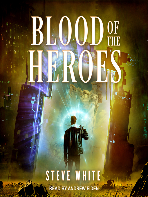 Title details for Blood of the Heroes by Steve White - Wait list